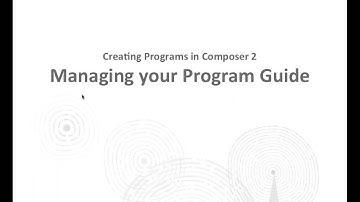 Composer 2 Training -- Managing Your Program Guide and Playlists