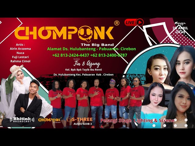 CHOMPONK THE BIG BAND LIVE DESA HULU BANTENG PABUARAN - CIREBON MINGGU, 28 APRIL 2024 MALAM class=