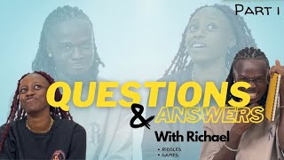 Question and Answers with Richael [Riddles and pick and act] part 1