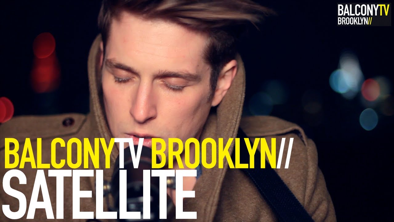 SATELLITE - BROOKLYN (BalconyTV)
