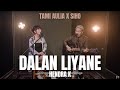 TAMI AULIA ft SIHO | HENDRA KUMBARA - DALAN LIYANE