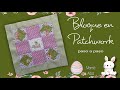 DIY | BLOQUE EN PATCHWORK |4/9 | PASO A PASO | PRINCIPIANTES | COSTURA A MANO O MÁQUINA | MAMÁ ALBA