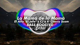 Download lagu El Alfa "el Jefe" X Cj X El Cherry Scom - La Mamá De La Mamá  Bass Boo mp3