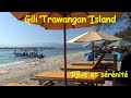 Gili trawangan island le de rve et de srnit