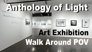 Art Exhibition Walk Around - Anthology of Light @NAKIzm