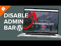 Disable WordPress Admin Bar