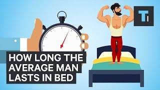 How long the average man lasts in bed