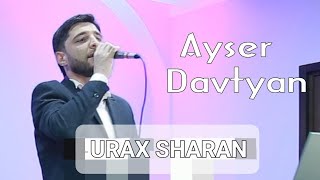Ayser Davtyan  Papik em Darcel
