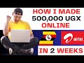 How i made 500,000UGX online in Uganda in only two weeks on this new platform