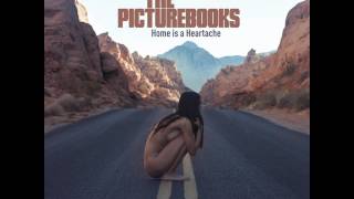 The Picturebooks - Bad Habits Die Hard