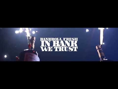 Bankroll Fresh – In Bank We Trust (Extras)