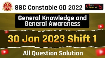 SSC CONSTABLE GD 2022 |GENEARL KNOWLEDGE ALL QUESTION SOLUTION | 30-JAN-2023-SHIFT-1| EXAMCART LIVE