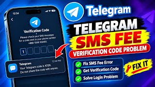How To Fix Telegram SMS Fee Verification Code Problem 2026 || Telegram SMS Fee Error Fix..!