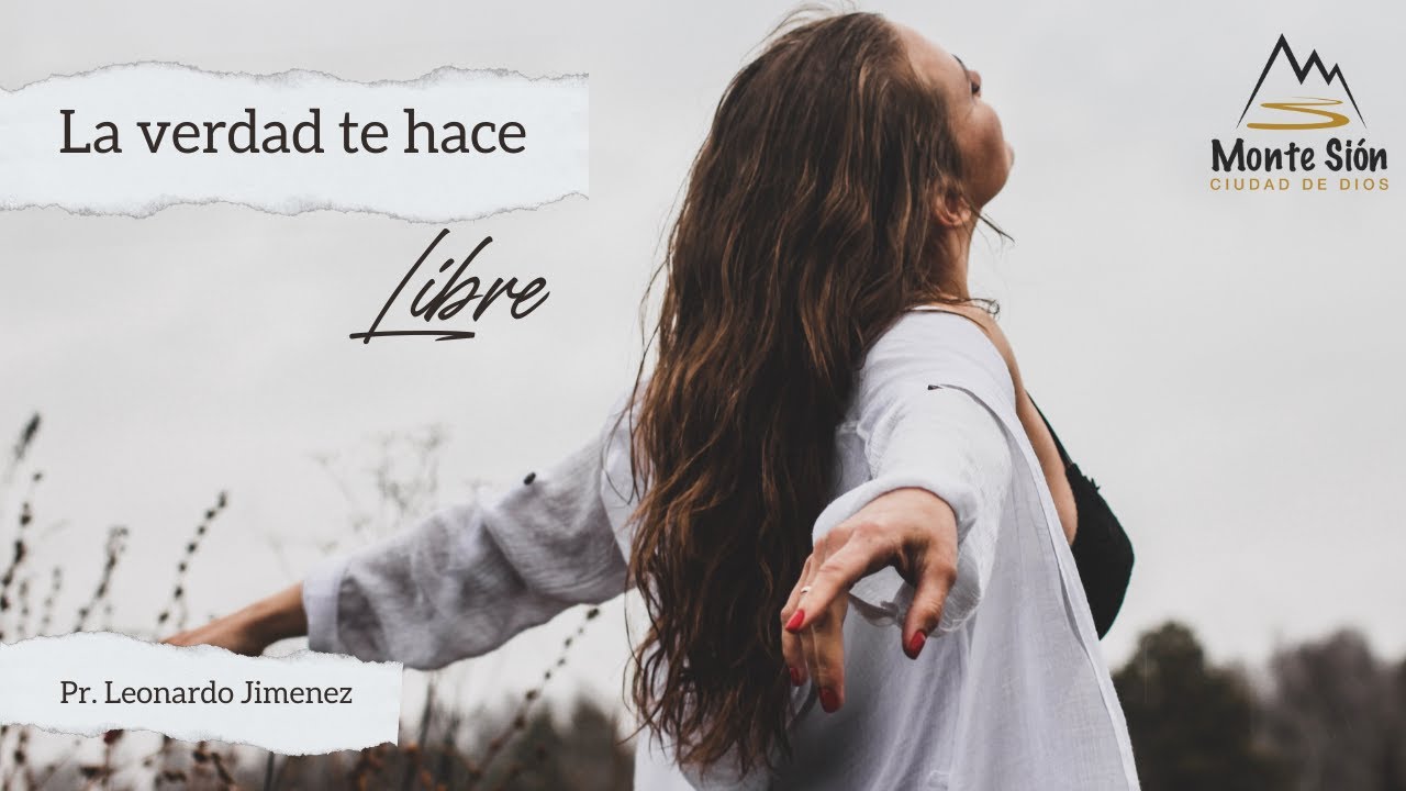 La verdad te hace libre - Pr. Leonardo Jiménez (3 Septiembre, 2023