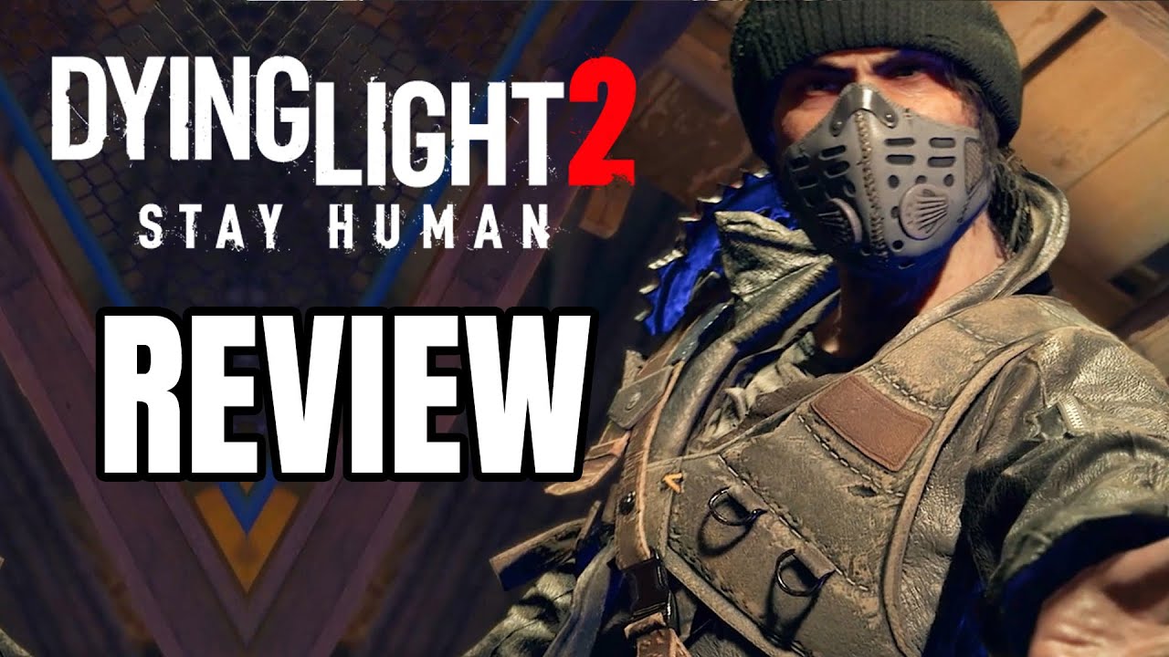 Dying Light 2 Stay Human Review - Gamereactor