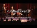 Erwin Schulhoff: Fünf Stücke für Streichquartett - Ruysdael Kwartet