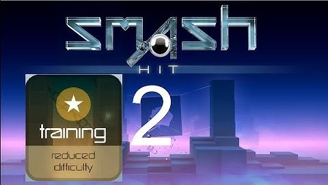 Smash Hit Checkpoint/Level 2 (Training mode) (200+ balls)