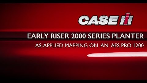 As-Applied Overview for Early Riser 2000 Series Planters