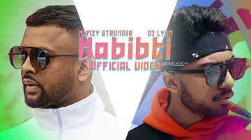 Mumzy Stranger - Habibti feat DJ LYAN | OFFICIAL MUSIC VIDEO