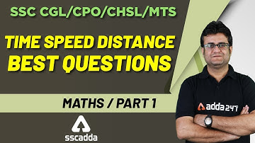 SSC CHSL Exam Preparation  | Maths for SSC CHSL 2019 | Time, Speed & Distance Concept (Part 1)