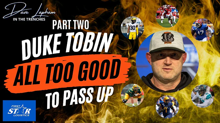 Duke Tobin || Part Two - Cincinnati Bengals Draft ...