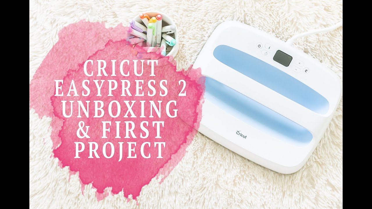 CRICUT EASYPRESS 2 12X10 UNBOXING + FIRST PROJECT