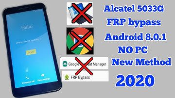 Alcatel 5033G/1 5033D/5033X. Remove google account, Bypass FRP. Without PC 2020 NO SIM PIN NO APK