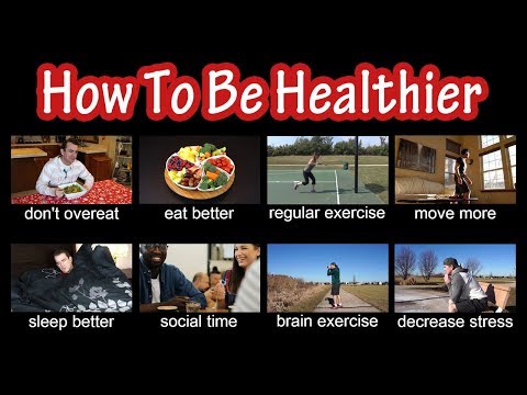 Video: How To Be Healthy And Happy