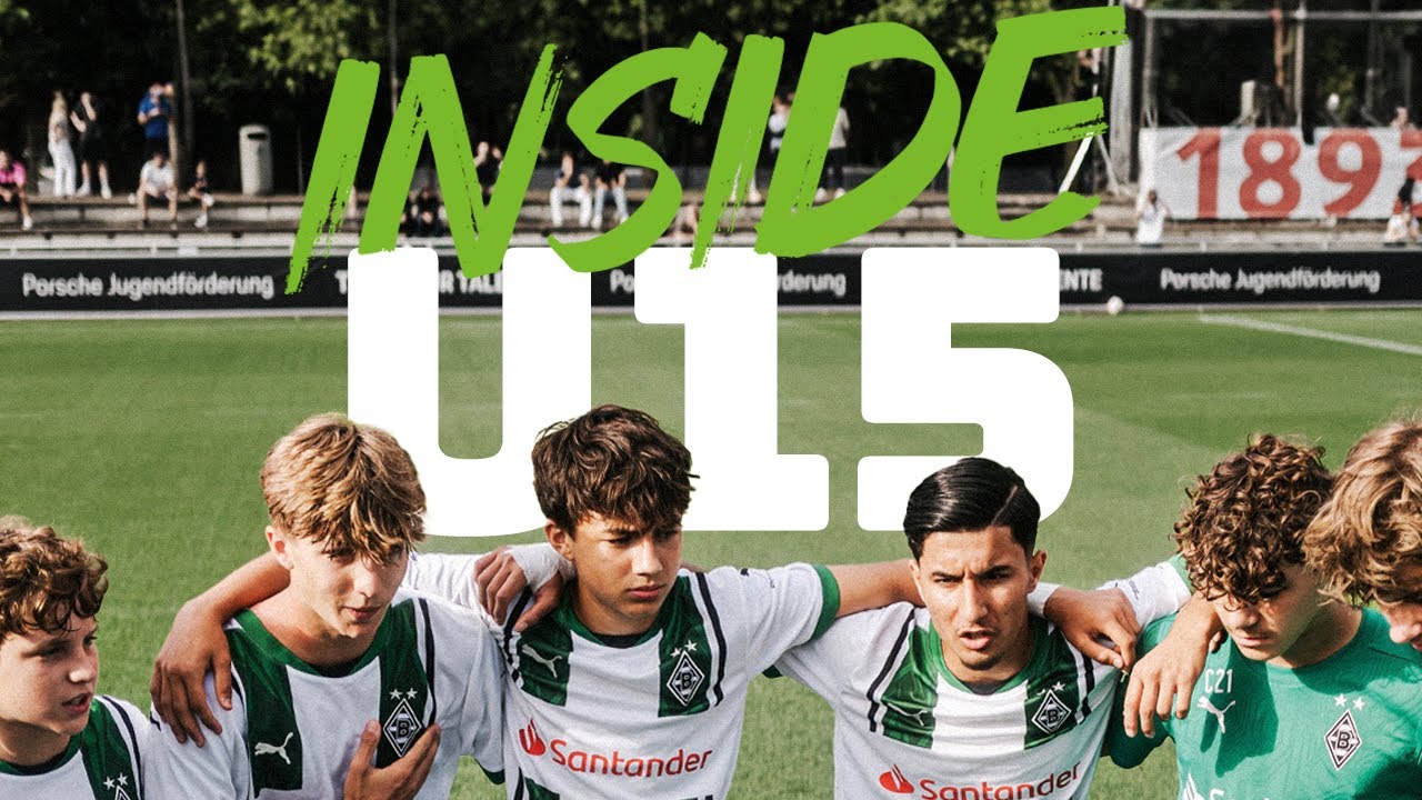 🏆 INSIDE U15 - Porsche Fußball Cup 2024 | FohlenInsights