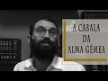 A Cabala da Alma Gêmea - Rabino Dudu