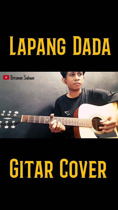 Lapang Dada - Sheila on 7 (Gitar Cover) #gitarcover #lapangdada #sheilaon7 #bresmansiahaan #shorts