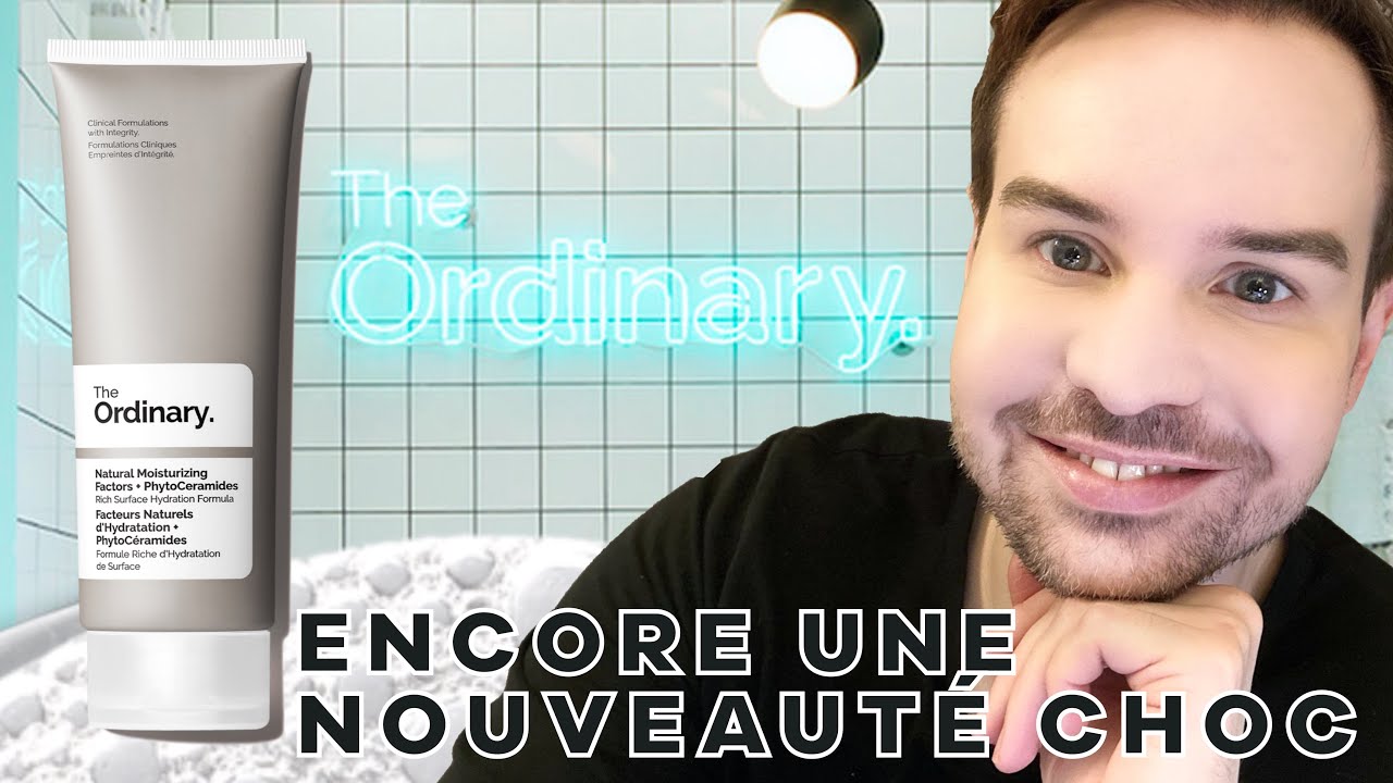 THE ORDINARY  LA NOUVEAUTE HYDRATANTE  PRIX IMBATTABLE  PHYTO CERAMIDE NMF