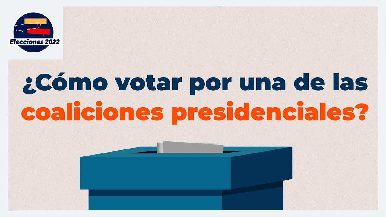 ¿Cómo votar por las coaliciones presidenciales? | El Espectador