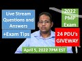 PMP 2022 Live Questions and Answers April 5, 2022 7PM EST - 24 PDU's Giveway