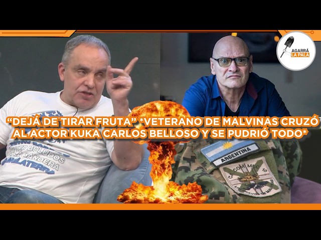 VETERANO DE MALVINAS CRUZÓ AL ACTOR KUKA CARLOS BELLOSO Y SE PUDRIÓ TODO: "DEJÁ DE TIRAR FRUTA"