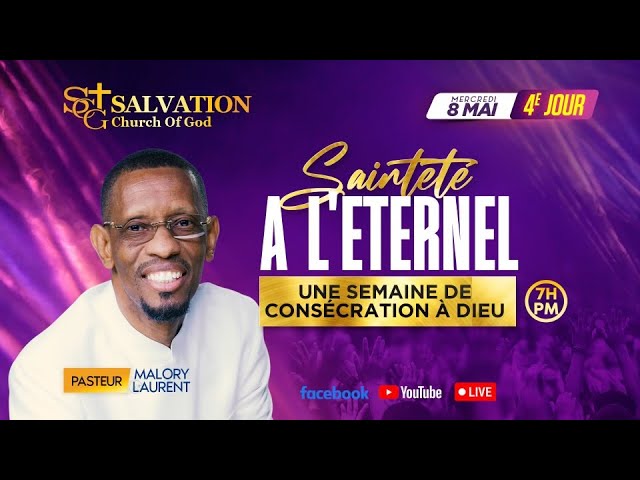 Une Semaine de Consecration | DAY4 | Salvation Church of God | 05/08/2024