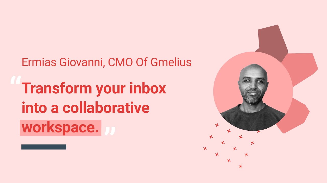 Transform your inbox into a collaborative workspace