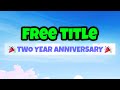 How to get two year anniversary title in roblox bedwars roblox