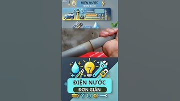 Hướng dẫn cách sửa ống nước - Instructions for repairing water pipes - Điện nước đơn giản