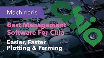 Machinaris - Best Management Software For Chia Plotting & Farming