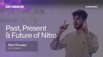 The Past, Present & Future of Nitro | Marc Rousavy at React Universe Conf 2025