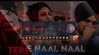 Tere Naal Naal Bass Boosted Noor Jehan X Sidhu Moose Wala X Bohemia  Mashup  Prod By Kaka 808s 