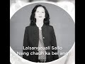 Lalsangzuali Sailo - Nang Chauh ka Bel Ang❤️ Mp3 Song