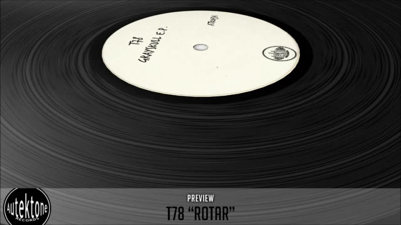 T78 - Rotar (Original Mix) - Official Preview (ATK013A)