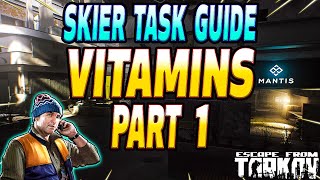 Vitamins Part 1 - Skier Task Guide - Escape From Tarkov screenshot 3