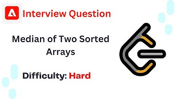 LeetCode Problems #4 | Median of Two Sorted Arrays | Adobe Interview Question