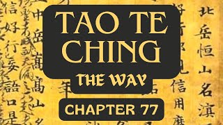 Tao Te Ching: Chapter 77.Read by AkshĀnanda. #tao #taoteching #enlightenment #laotzu #mindfulness
