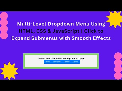 📂 Multi-Level Dropdown Menu with HTML, CSS & JavaScript | Step-by-Step Guide 🔽✨