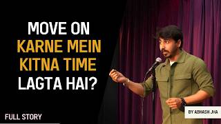 Story Time My Mother Cried After My Breakup Abhash Jha Storytelling Performance Hindi