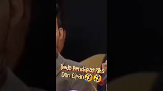 Beda Pendapat Antara Riko Dan Cipan🤣🤣